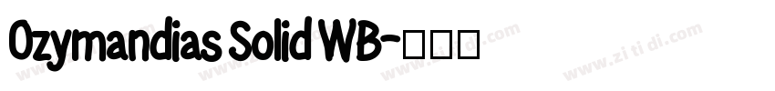 Ozymandias Solid WB字体转换